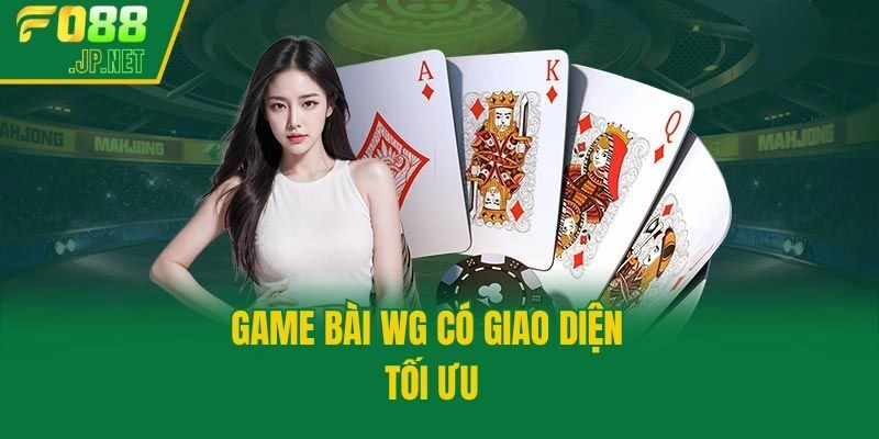 Game bài WG có giao diện tối ưu