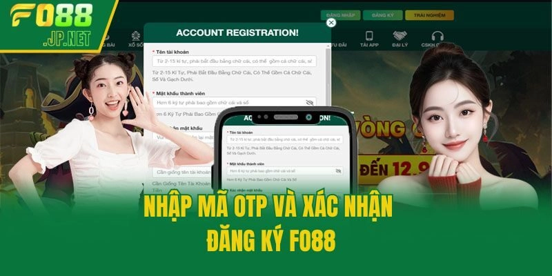 Nhập mã OTP và xác nhận đăng ký Fo88